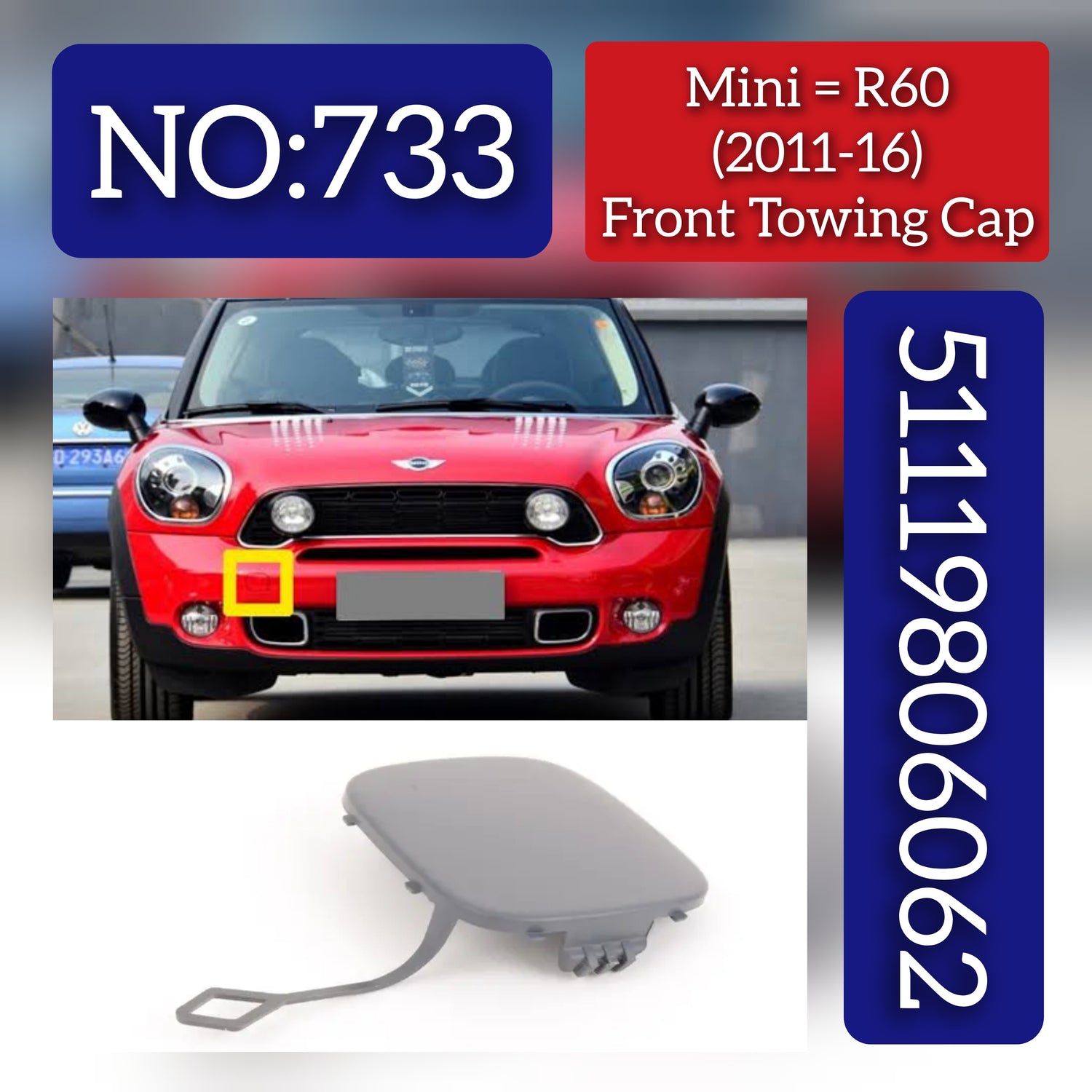 Mini = R60 (2011-16) Front Towing Cap.Ref No  51119806062 Tag 733