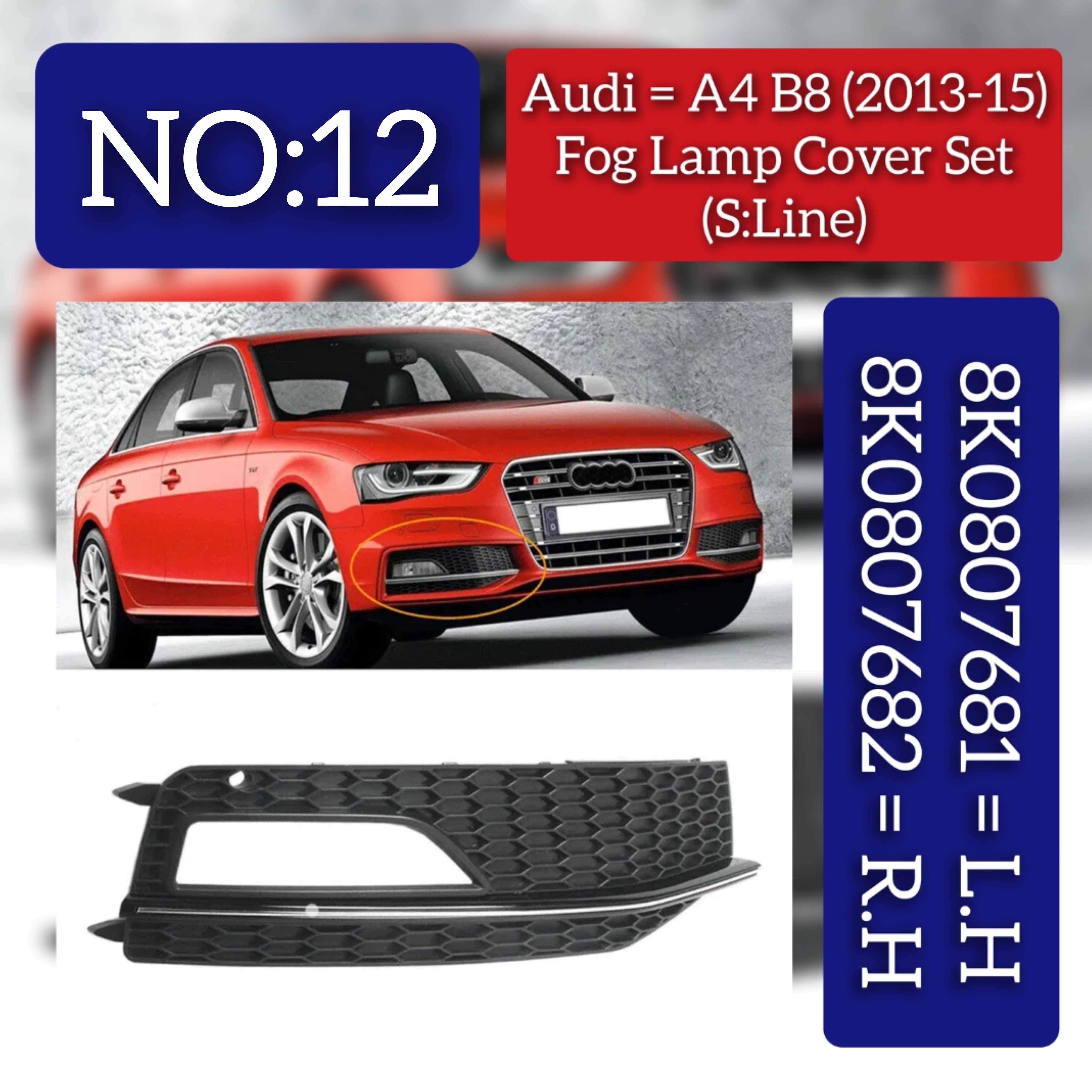 Fog Lamp Cover Compatible With AUDI A4 B8 2013-2015  Fog Lamp Cover Left 8K0807681L & Right 8K0807682M Tag-FC-12