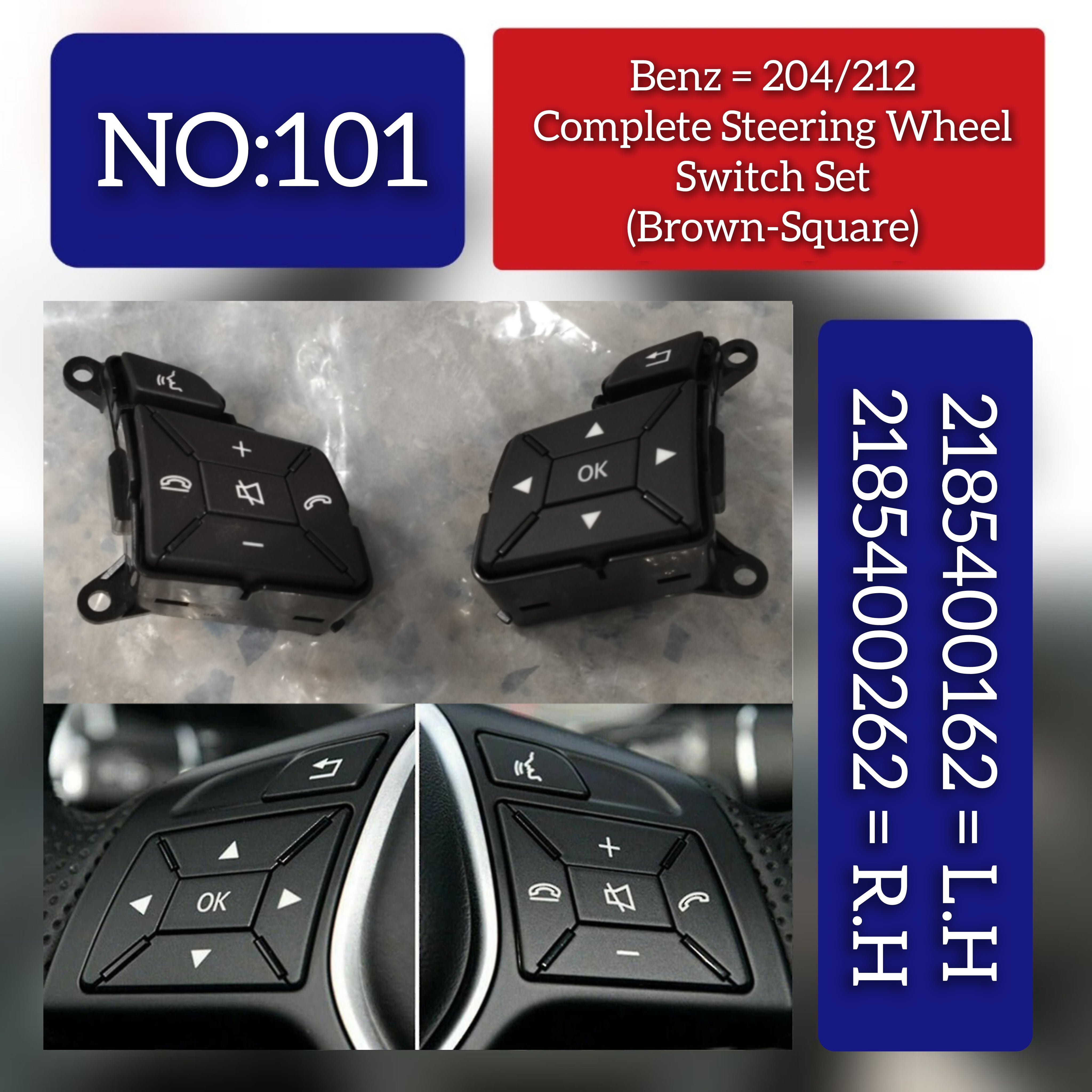 MERCEDES Benz C-CLASS W204 / E-CLASS W212 Steering Wheel Switch Brown-Square LH : 2185400162 & Rh : 2185400262 Tag-SW-101