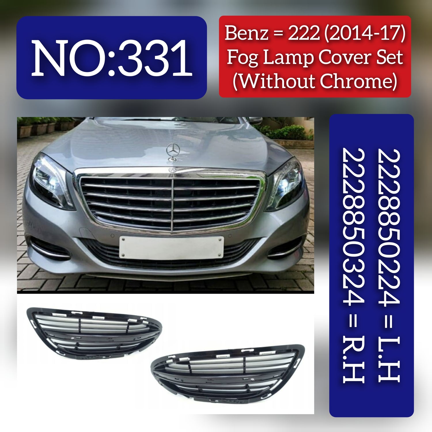Fog Lamp Cover With Chrome Compatible With MERCEDES-BENZ S-CLASS  W222 2014-2017  Fog Lamp Cover With Chrome Left 2228850224 & Right 2228850324 2228851321 A2228851321 Tag-FC-331