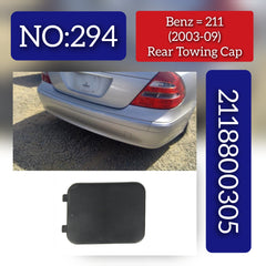 Benz 211 (2003-09) Rear Towing Cap. Ref No. 2118800305. Tag 294