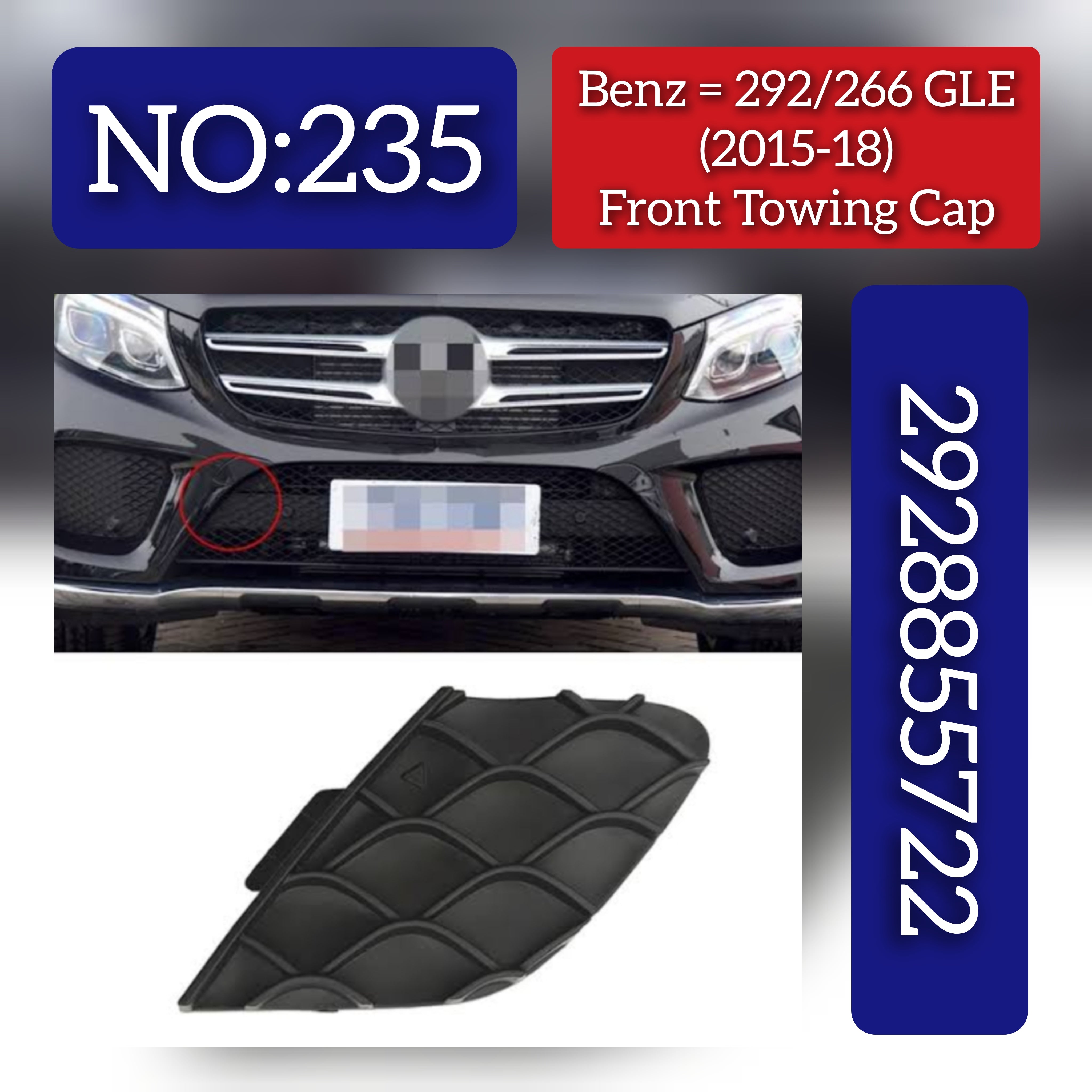 Benz 292/266 GLE (2015-18) Front Towing Cap. Ref No 2928855722. Tag 235