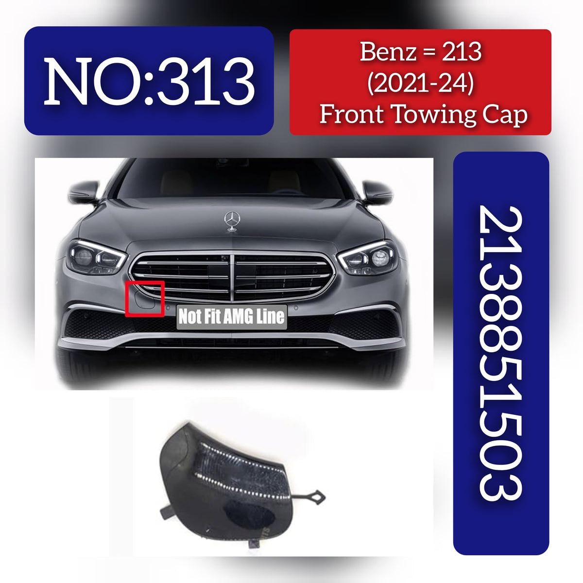 Benz 213 (2017-20) Front Towing Cap. Ref No 2138855200. Tag 316