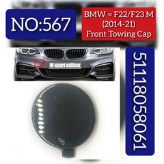 BMW = F22/F23 M (2014-21) Front Towing Cap.Ref No 51118058061 Tag 567