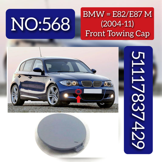 BMW = E82/E87 M (2004-11) Front Towing Cap.Ref No 51117837429 Tag 568