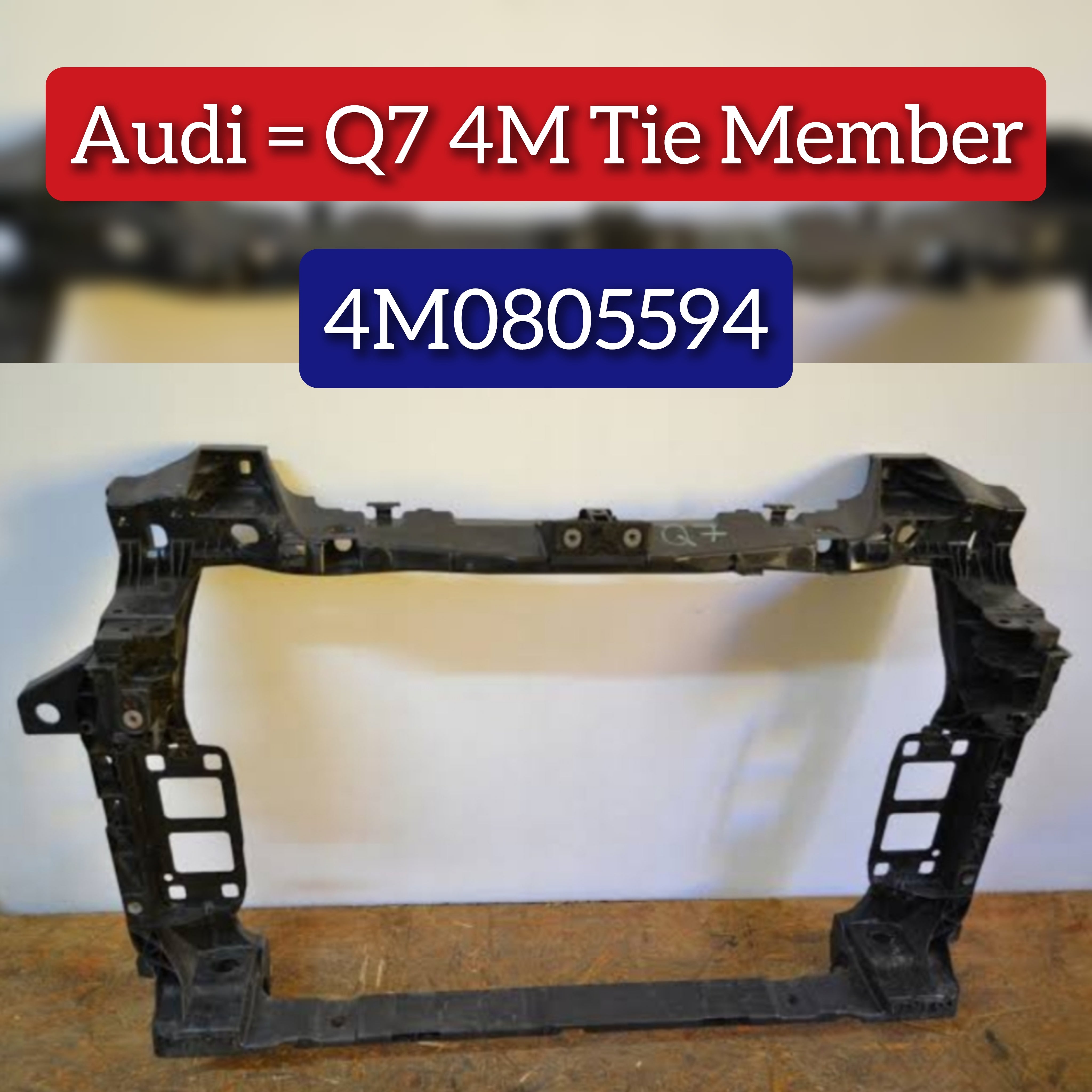 Front Panel Radiator Support 4M0805594 Compatible with AUDI Q7 4M