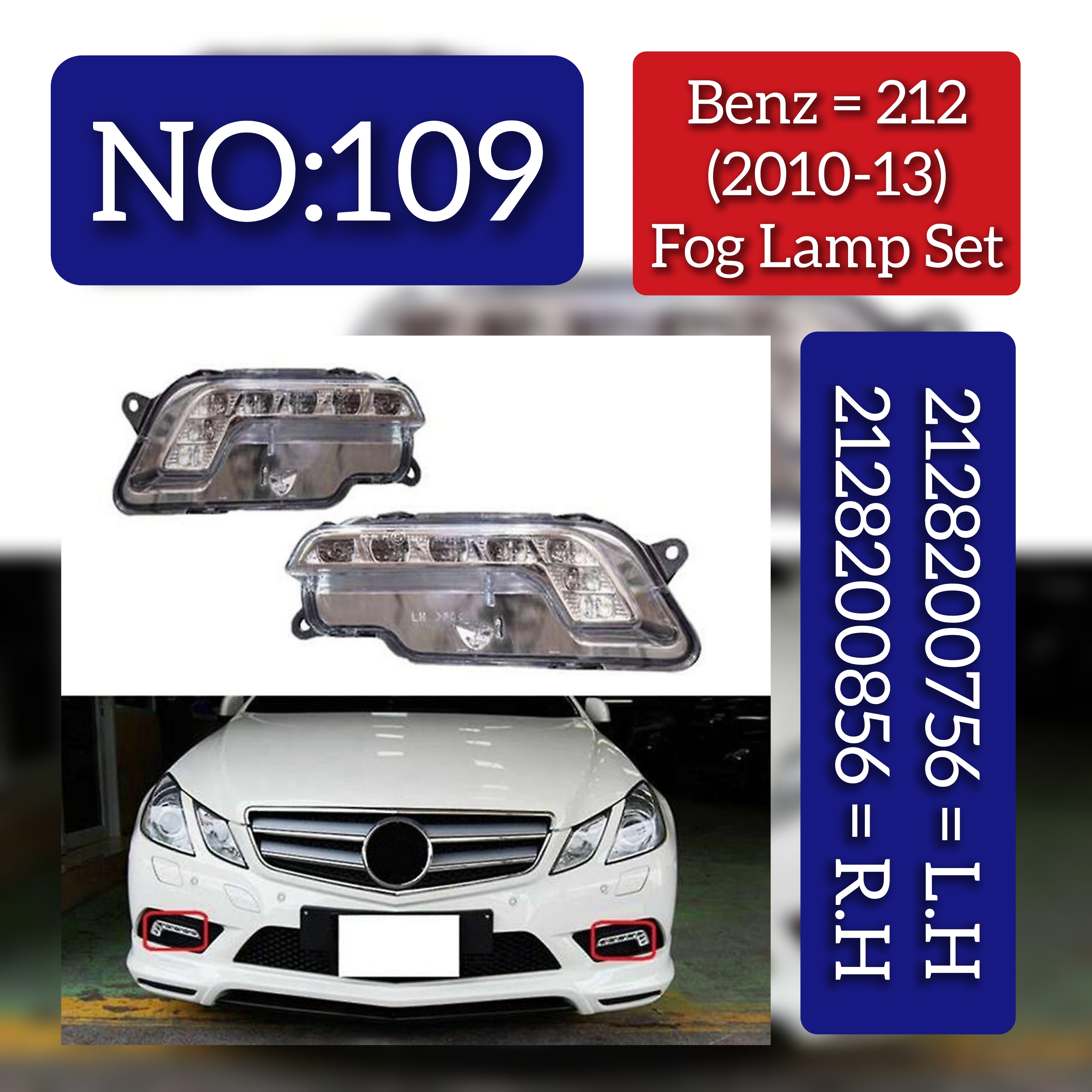 Fog Lamp Fog Light Compatible With MERCEDES-BENZ E-CLASS W212 2010-2013 Fog Lamp Fog Light Left 2128200756 & Right 2128200856 Tag-FO-109