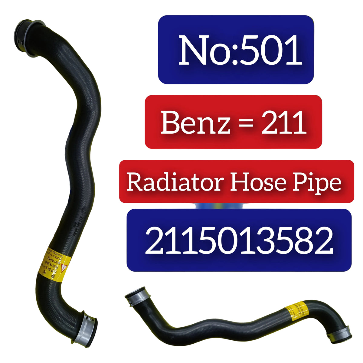 Radiator Hose Pipe 2115013582 A2115013582 For MERCEDES-BENZ E-CLASS W211 Tag-H-501