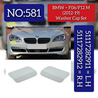 Washer Cap Left 51117282911 & Right 51117282912 Compatibe With BMW F06/F12 M (2012-19) Tag 581