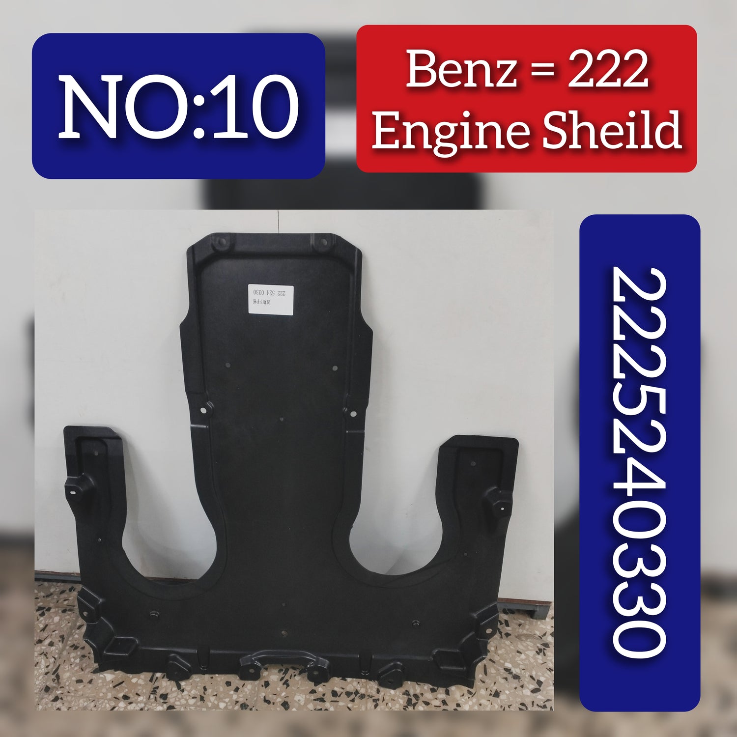Engine Shield Splash Guard 2225240330 Compatible With MERCEDES-BENZ S-CLASS (W222) (2014-2020) Tag No.10