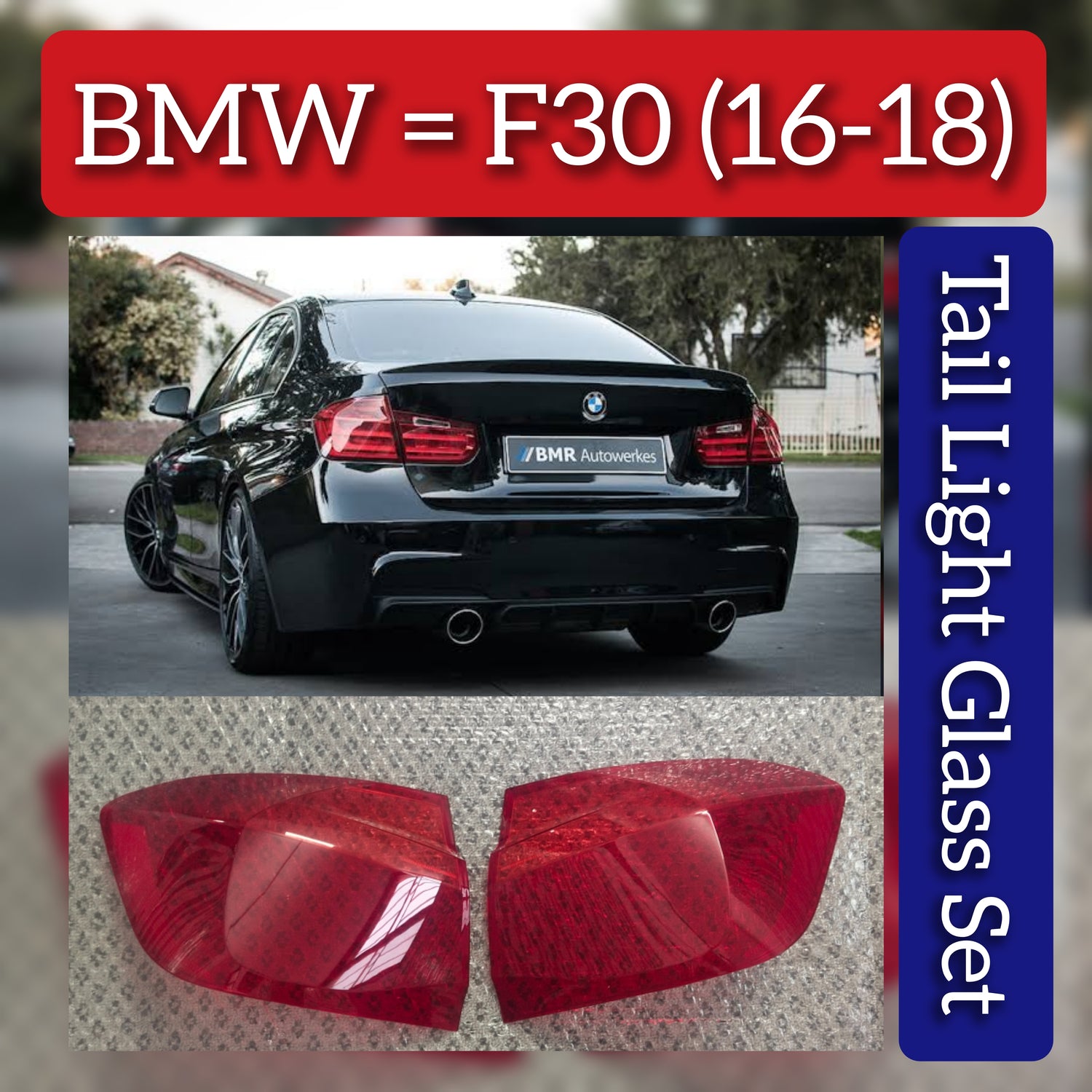 Tail Light Glass Compatible With BMW 3 Series F30 (2016-2018)