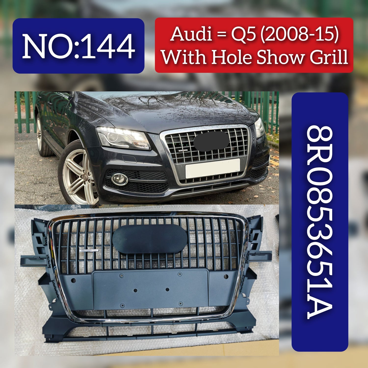 Show Grill 8R0853651A Compatible With AUDI Q5 (2008-2015) Tag No.144