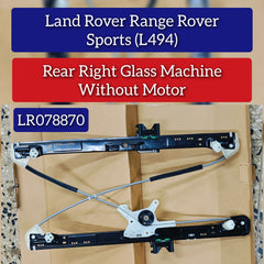 Rear Right Glass Machine Without Motor LR078870 LR043936 LR057340 Compatible With Land Rover Range Rover (L494)