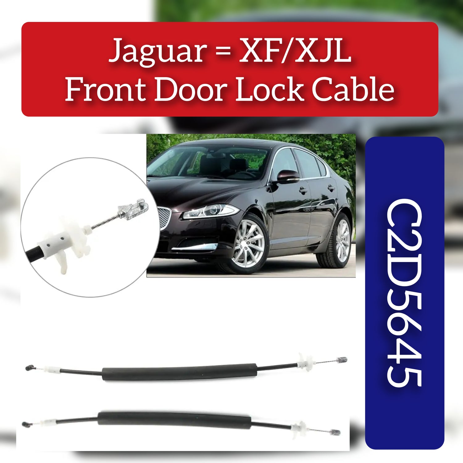 Front Door Lock Cable C2D5645 Compatible with  Jaguar XF & XJ 2009-2015
