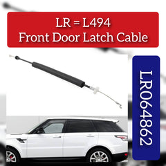 Front Door Latch Cable LR064862 LR037475  Compatible With RANGE ROVER SPORT II (L494)