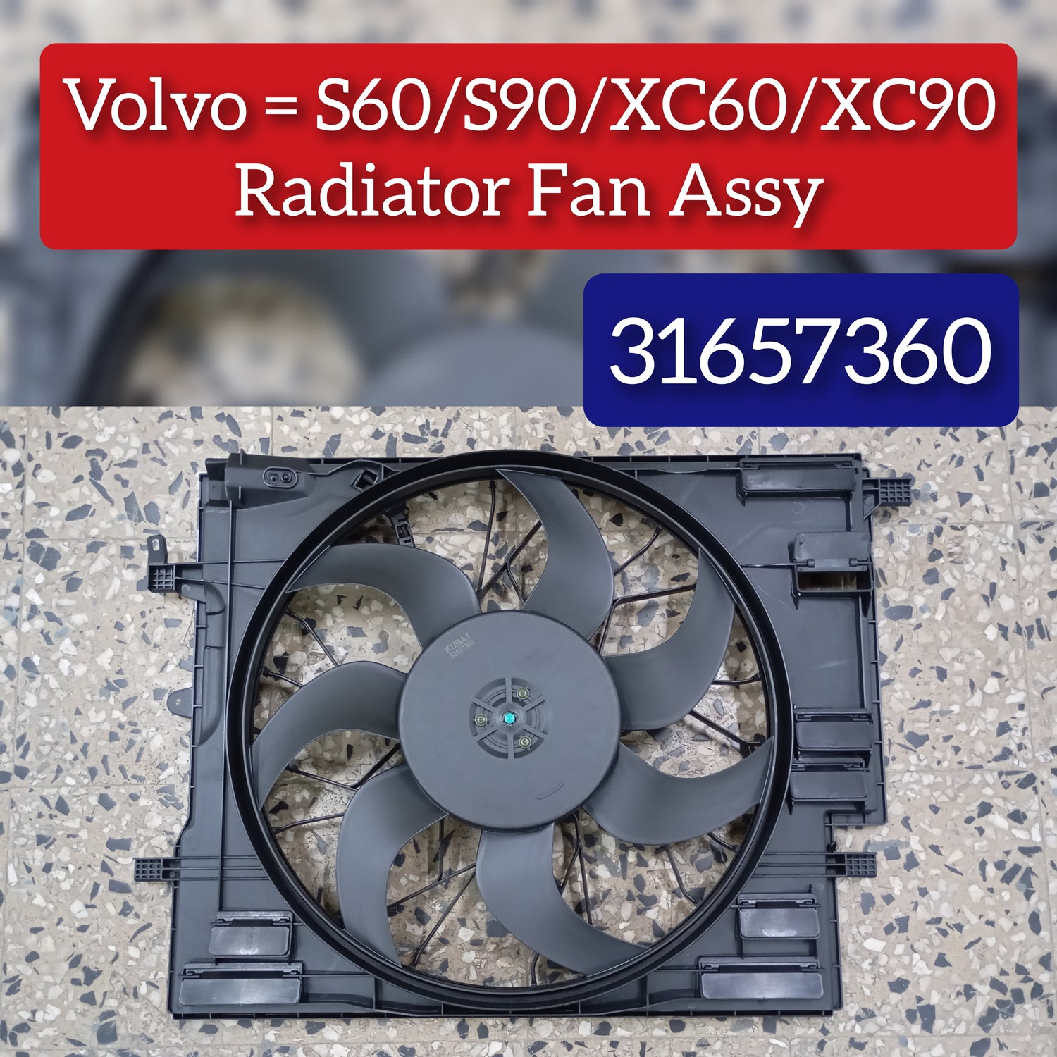 Engine Radiator Cooling Fan Assembly 31657360 & 32249742 Compatible With VOLVO S90 II (234) V90 II Estate (235) XC60 II (246) XC90 II (256)