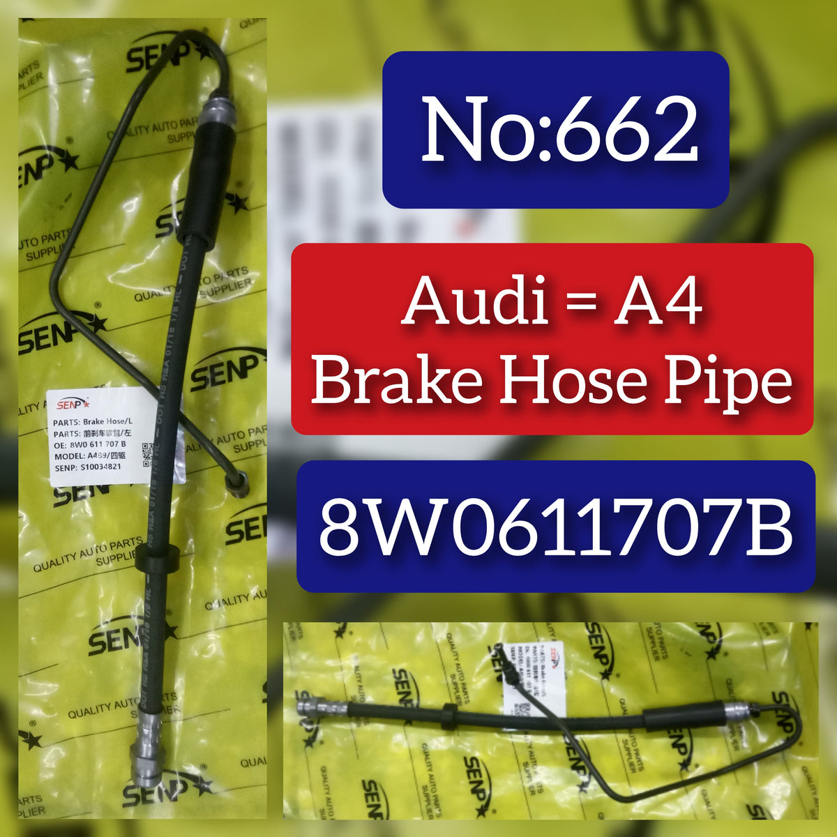 Brake Hose Pipe 8W0611707B Compatible With Audi (A4) Tag No.662