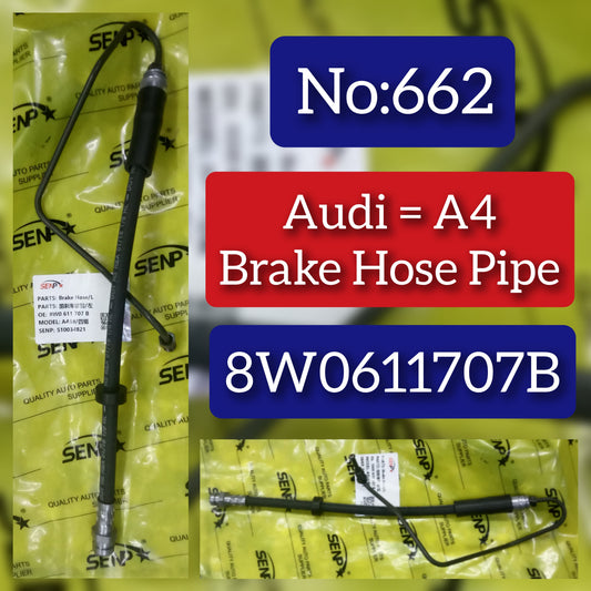 Brake Hose Pipe 8W0611707B Compatible With Audi (A4) Tag No.662