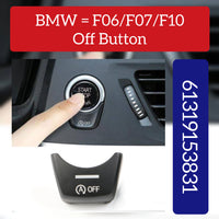 OFF Button Model A / B Black 6131 9153 831-C-1 Compatible With BMW 5 6 7 Series For F10 F11 F07 F06 F12 F13 F01 F02