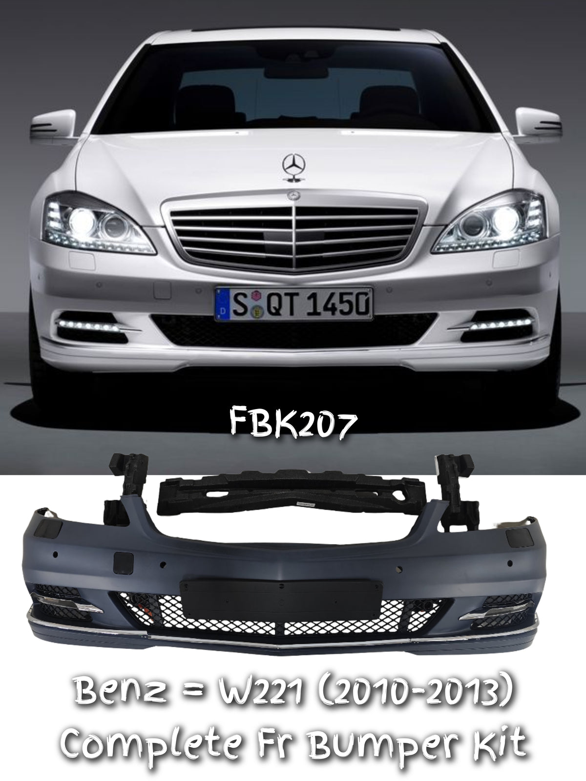 Front Bumper Kit 2218805940 Compatible With Mercedes Benz S-Class W221 (2010-13) FBK207