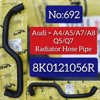 RADIATOR HOSE PIPE 8K0121056AR Compatible With Audi  A4 A5 A7 A8 Q5 Q7 Tag No.692