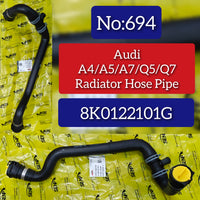 RADIATOR HOSE PIPE 8K0122101G  Compatible With Audi A4 A5 A7 Q5 Q7 Tag No.694