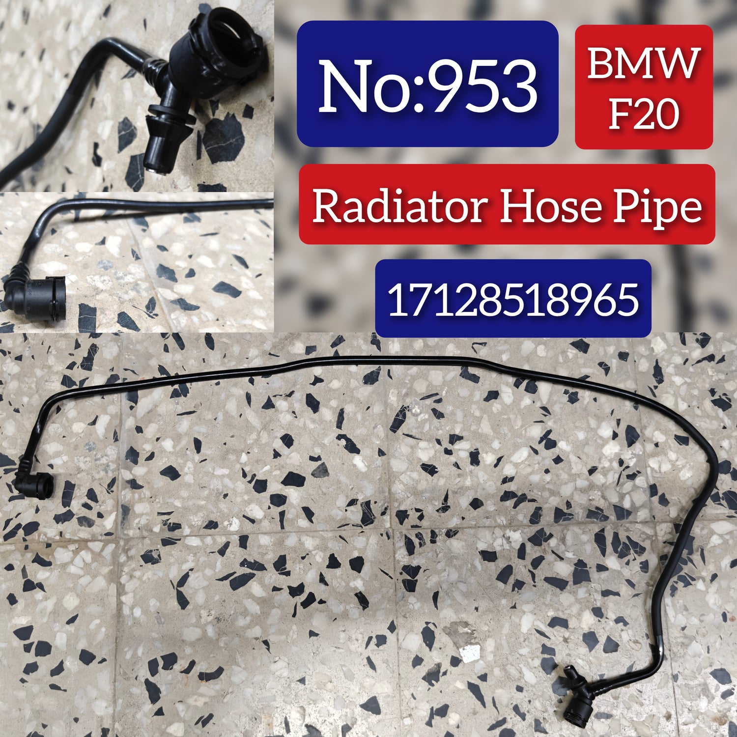 Coolant Hose 17128518965 Compatible With BMW F20 Tag No.953
