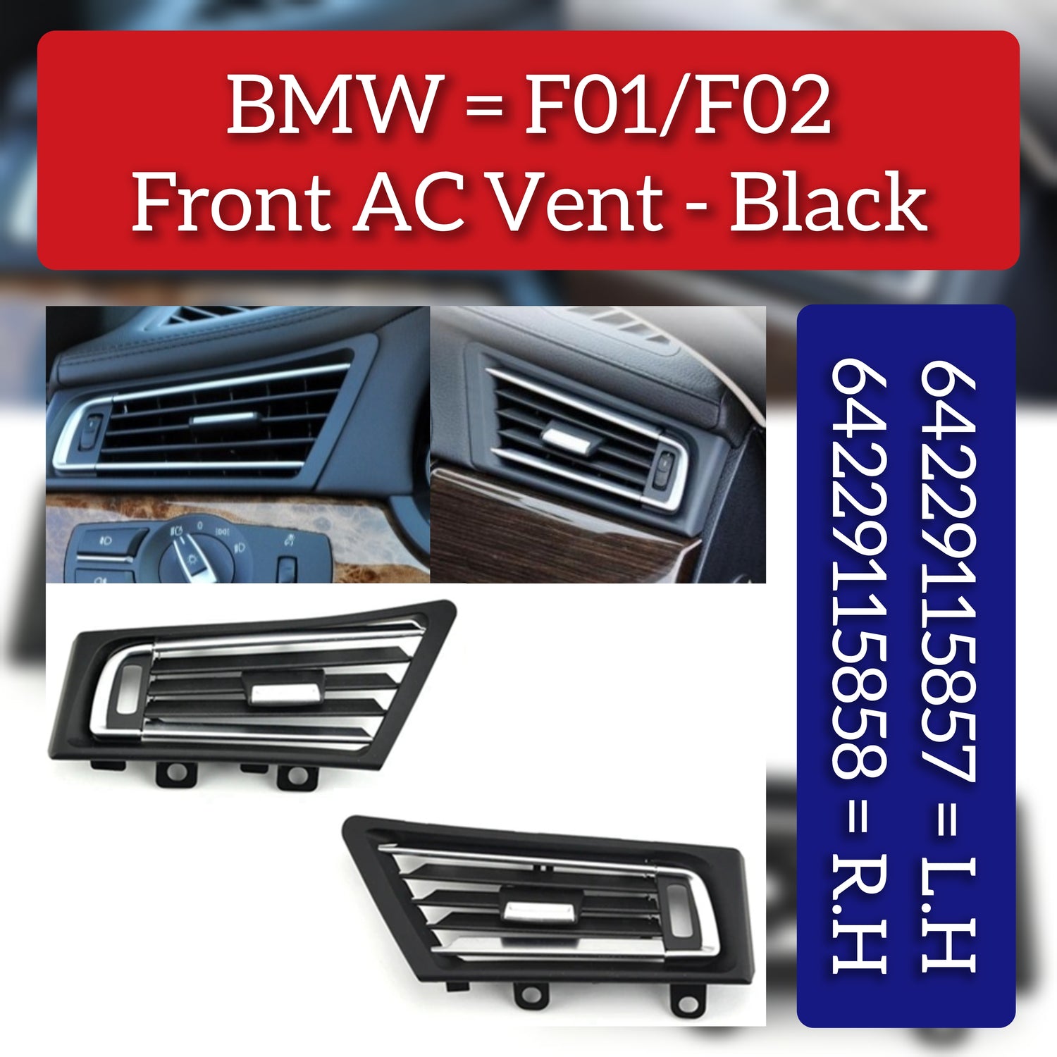 AC Grill Vent (left) 64229115857 Compatible With BMW 7 SERIES F01 F02