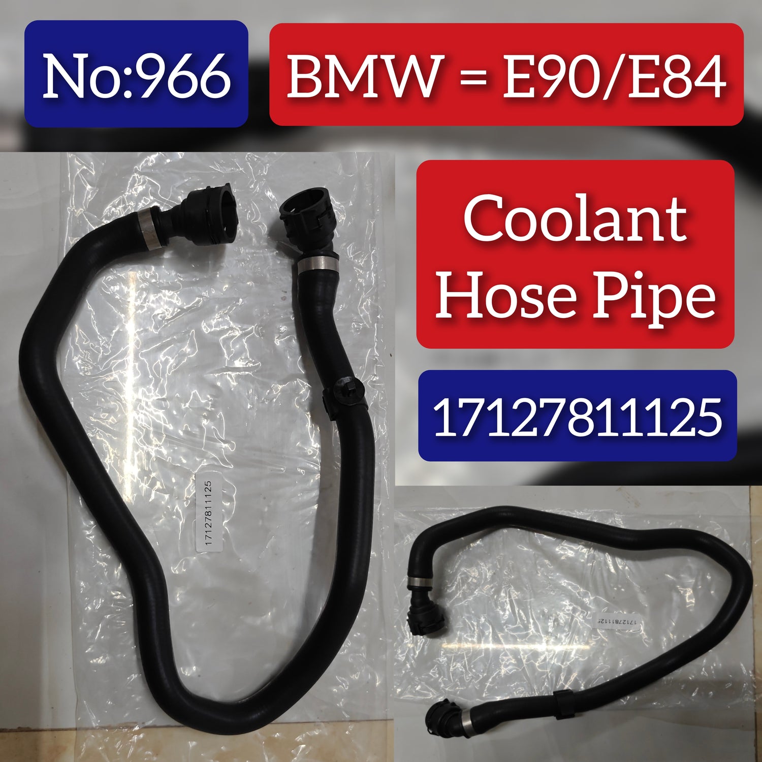 Coolant Hose 17127811125 Compatible With BMW E90 / E84 Tag No.966
