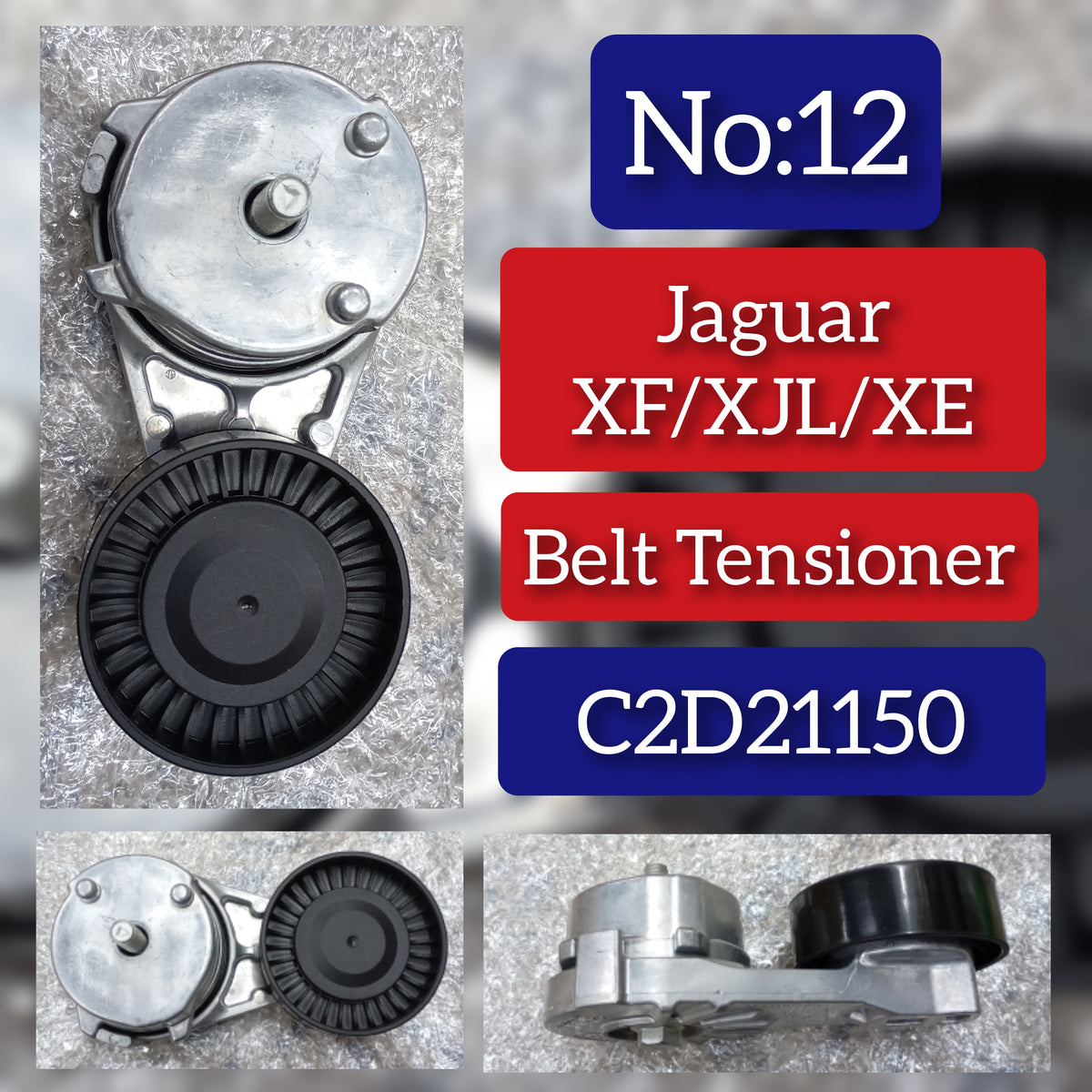 Belt Tensioner With Pulley C2D21150 Compatible With Jaguar XE & XF Tag No.12