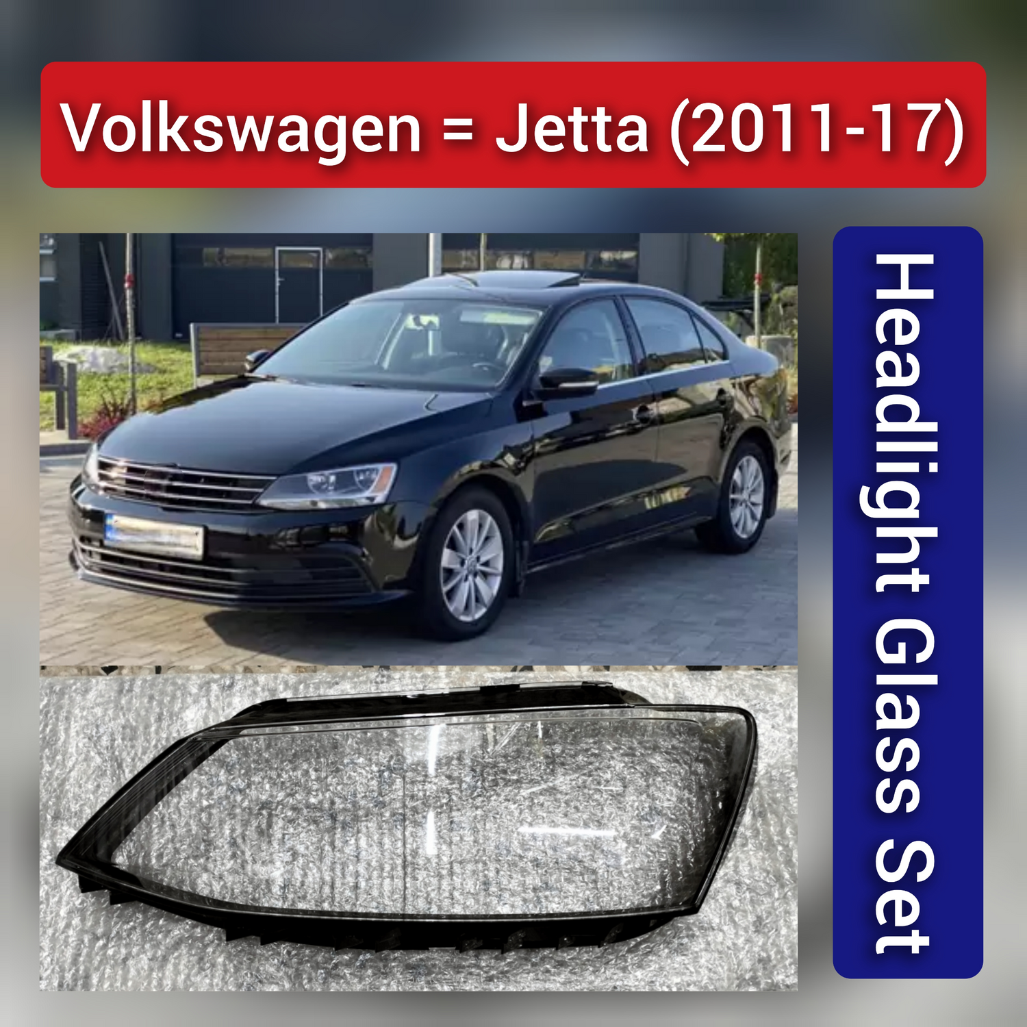 Front Headlight Glass Compatible with Volkswagen Jetta 2011 - 2017.
