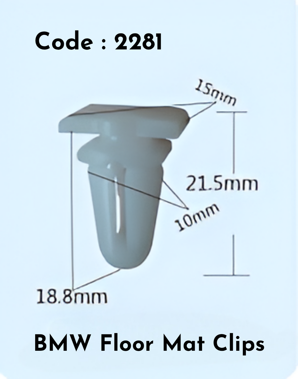 Floor Mat Clips (Set of 10) Code:2281 Compatible With BMW