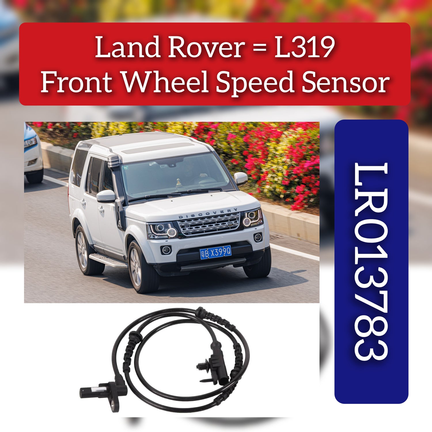 Front ABS Wheel Speed Sensor LR013783 & AH229E731AB Compatible With LAND ROVER DISCOVERY IV (L319) | LR4