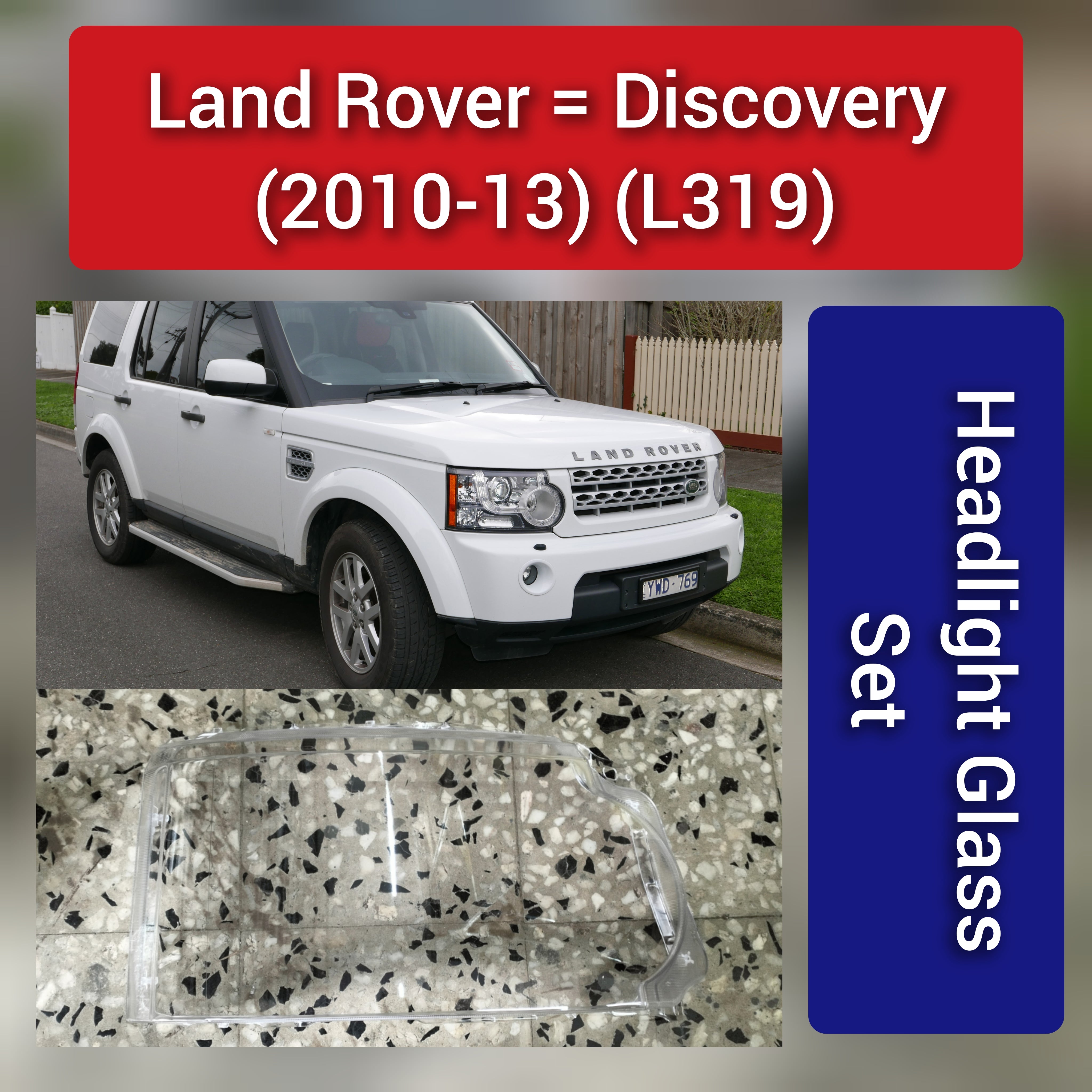 Front Headlight Glass Compatible with  Land Rover Discovery 2010 - 2013 (L319).