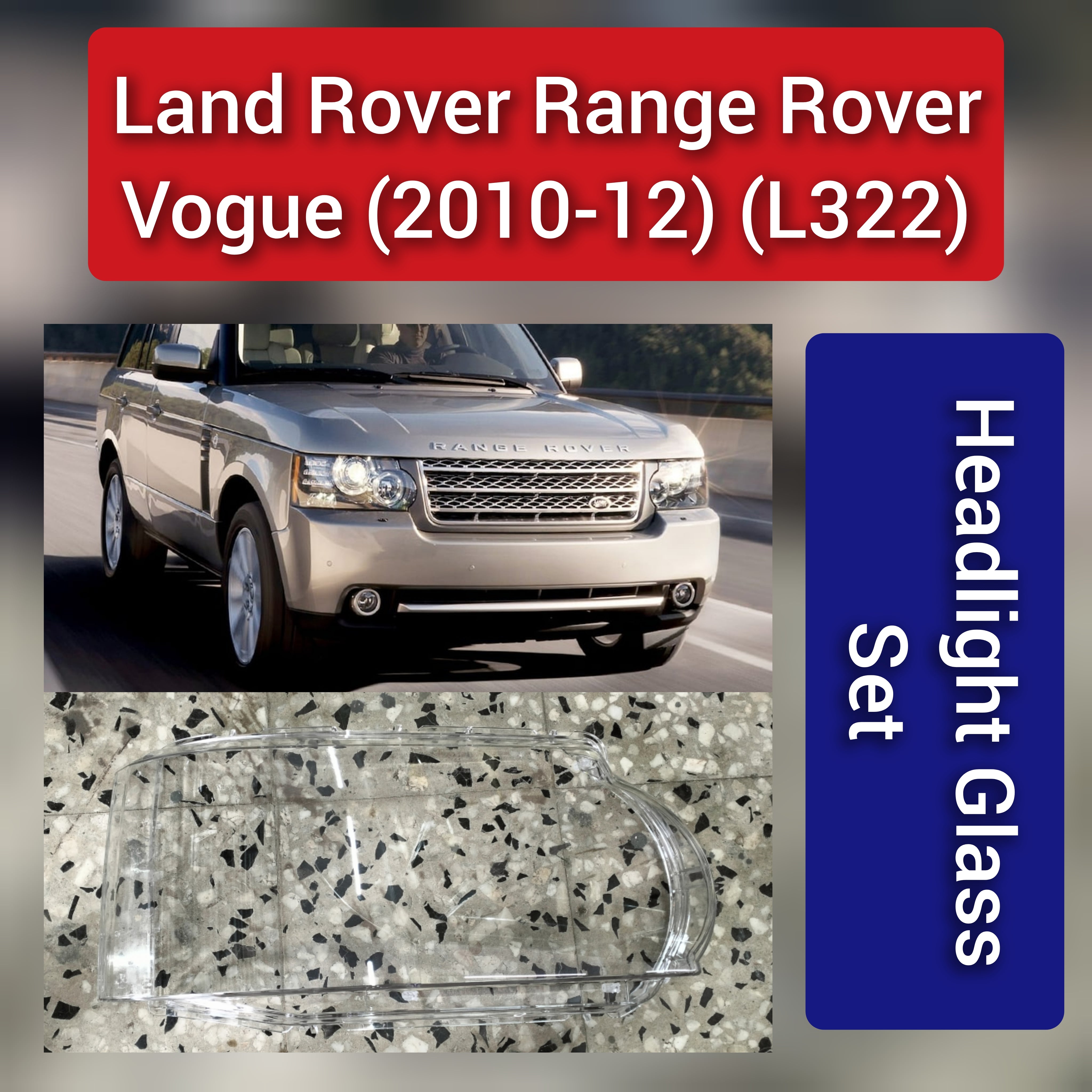 Front Headlight Glass Compatible with Land Rover Range Rover L322 (2010 - 2012).