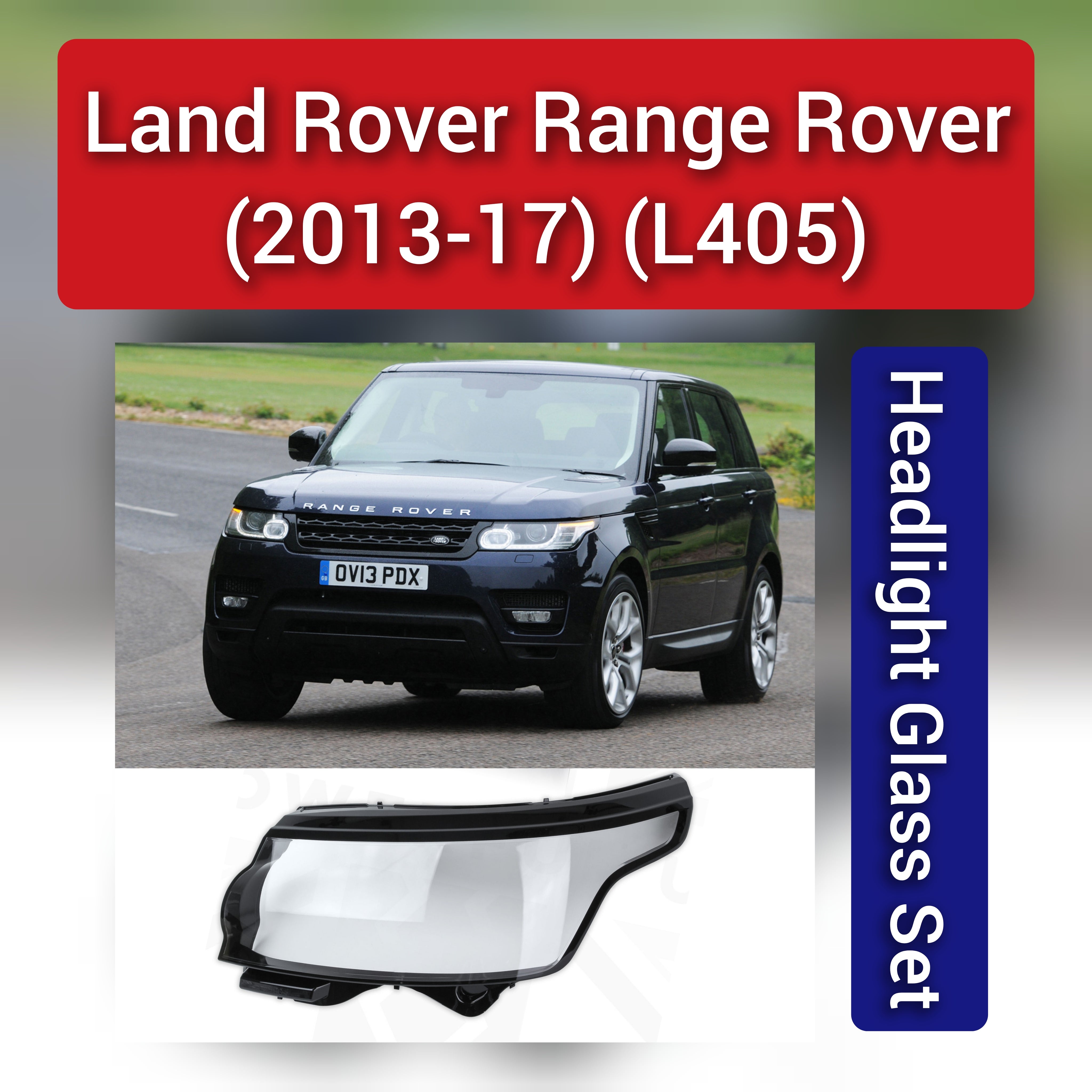 Front Headlight Glass Compatible with  Land Rover Range Rover 2013-17(L405).