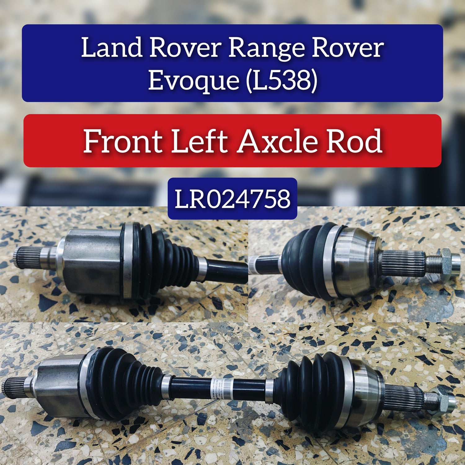 Front Axle  Shaft With C V Joint Right LR024754 Left LR024758 Compatible With LAND ROVER RANGE ROVER EVOQUE (L538)