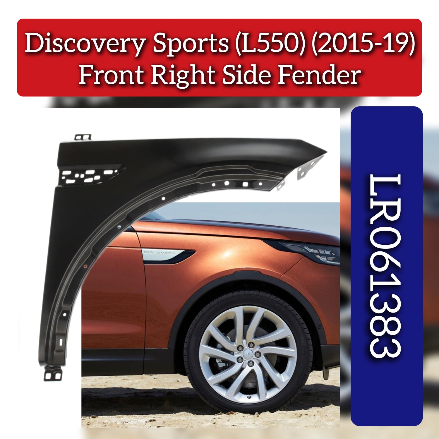 Front Right Side Fender LR061383 Compatible With LAND ROVER DISCOVERY SPORT L550 (2014-2019)
