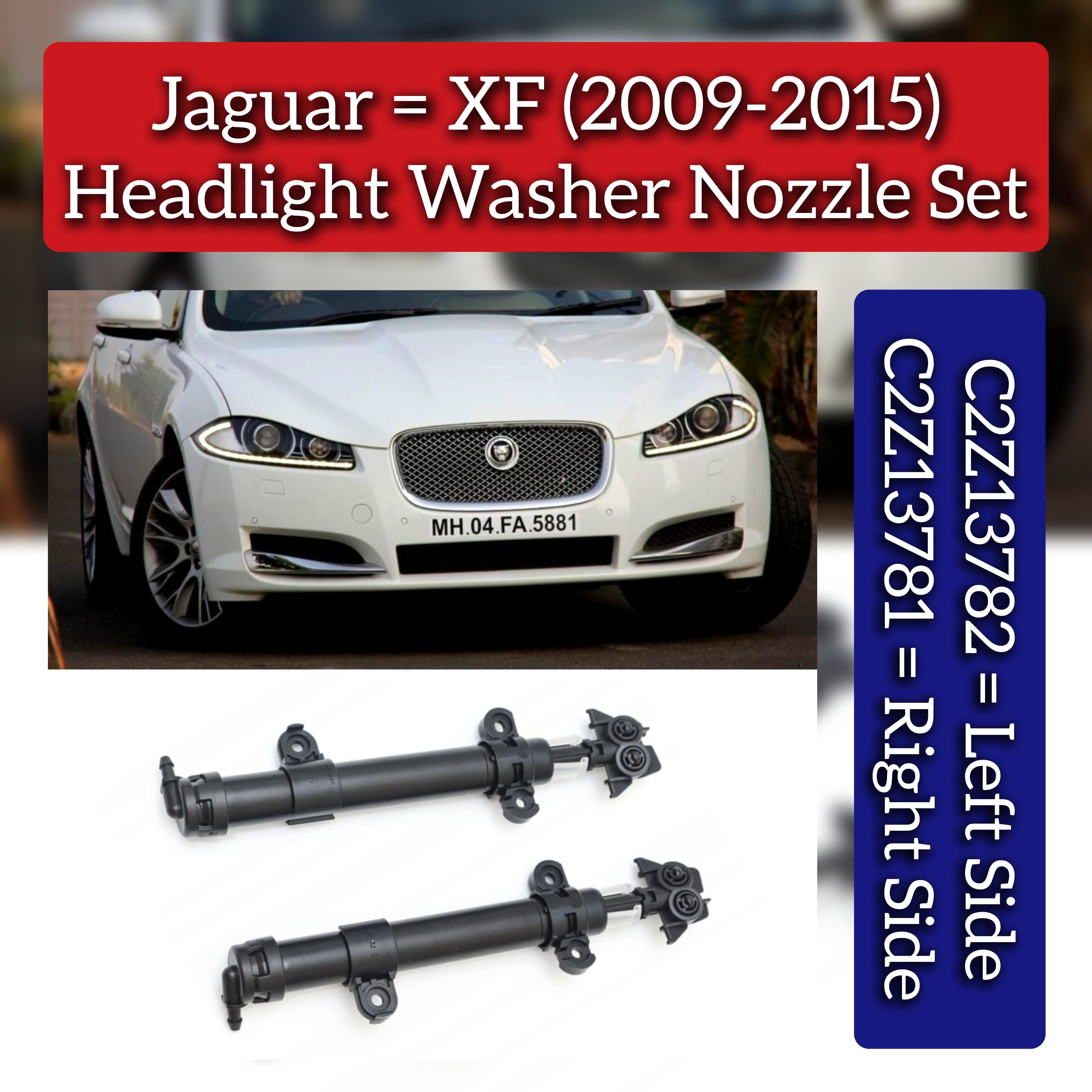 Headlight Washer Nozzle Left C2Z13782 & Right C2Z13781 Compatible With Jaguar XF (2009-2015)