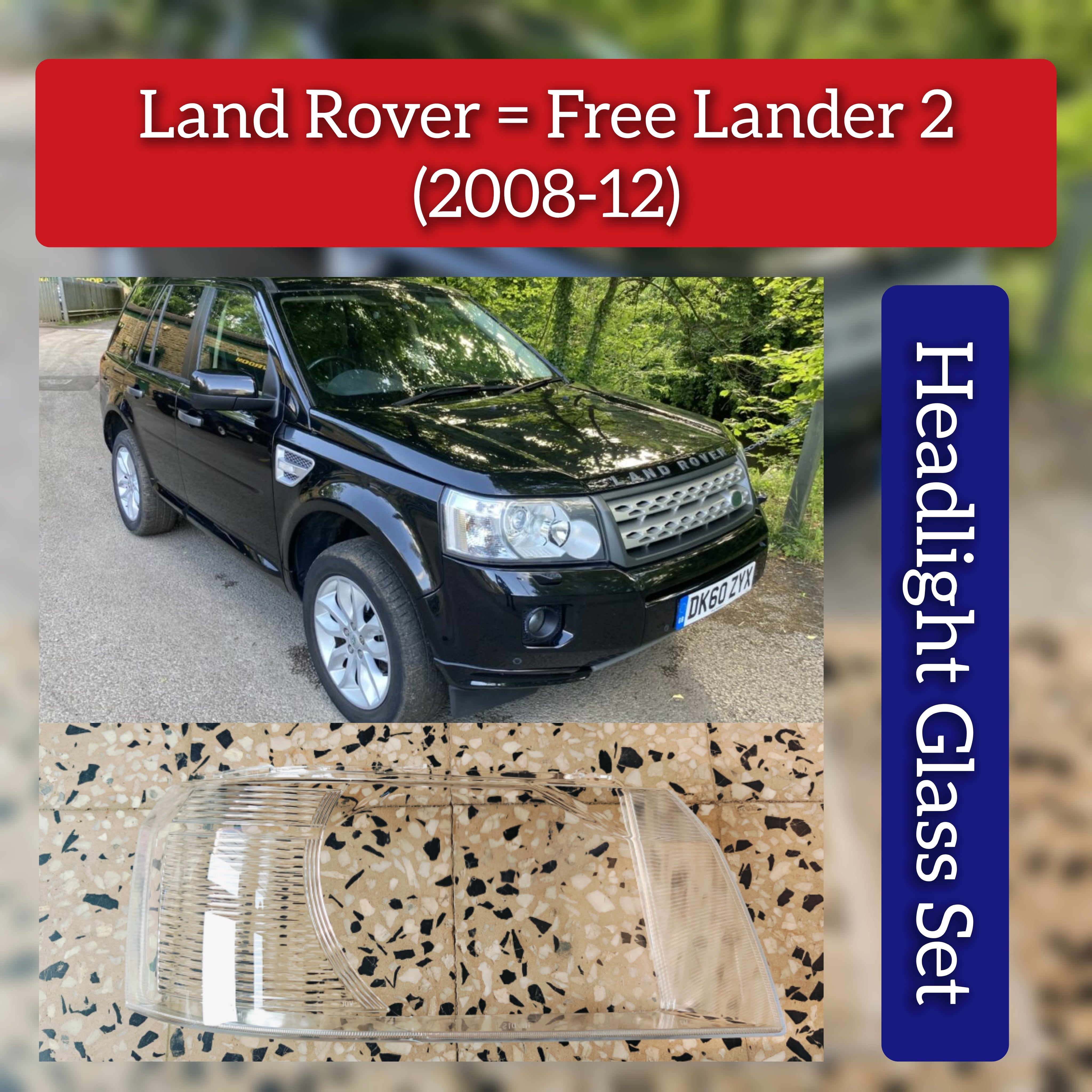 Front Headlight Glass Compatible with Land Rover Free Lander 2 (2008-12).