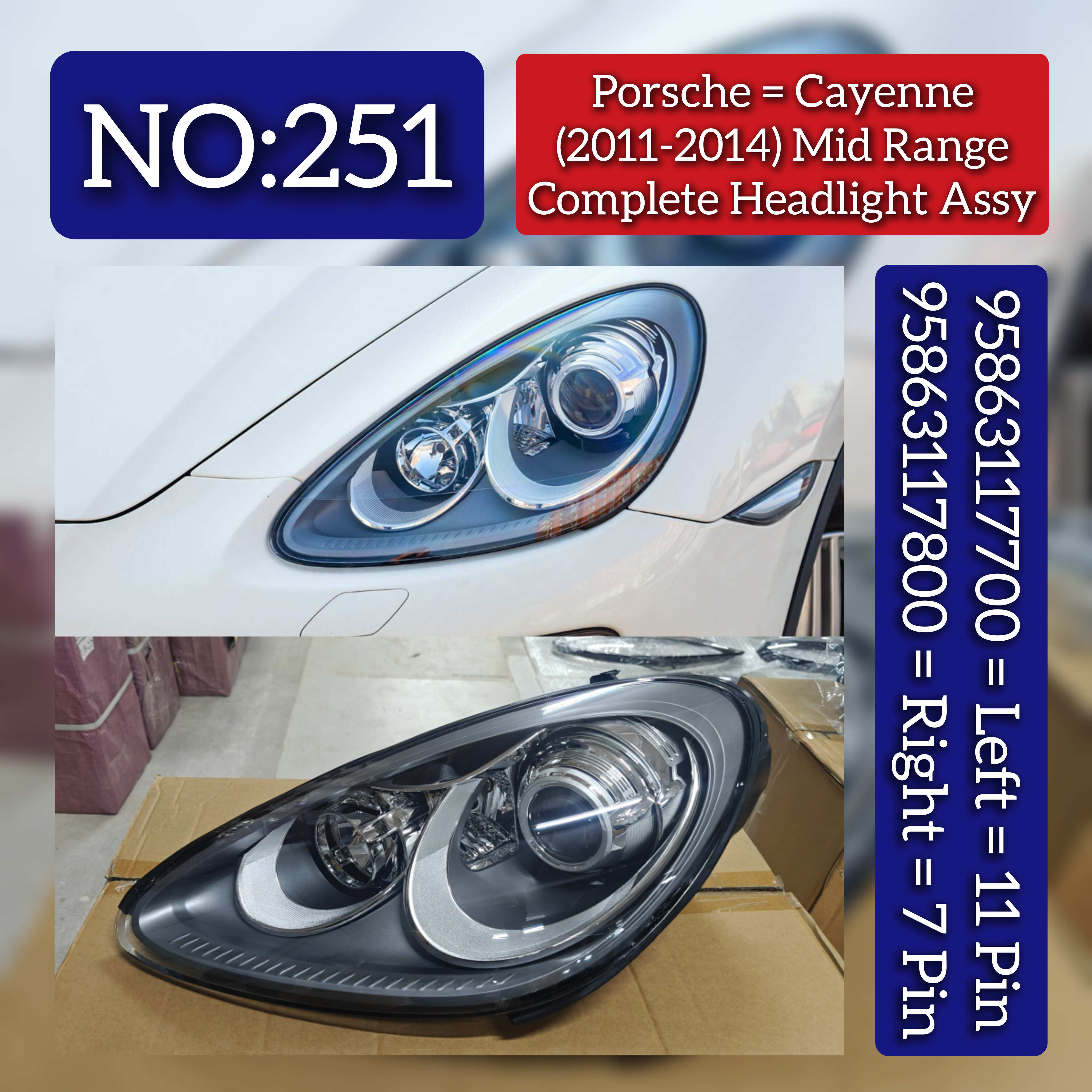 Mid Range Complete Headlight Assembly Left 95863117700 & Right 95863117800 Porsche Cayenne (2011-2014) Tag No.251