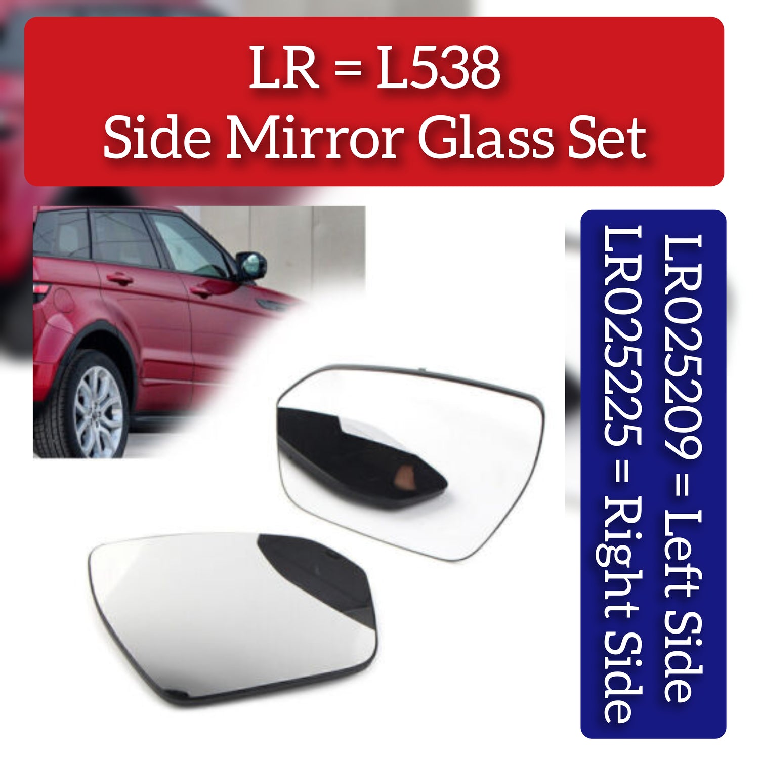 Side Mirror Glass Right LR025225 Compatible With RANGE ROVER EVOQUE (L538) (2011-115)