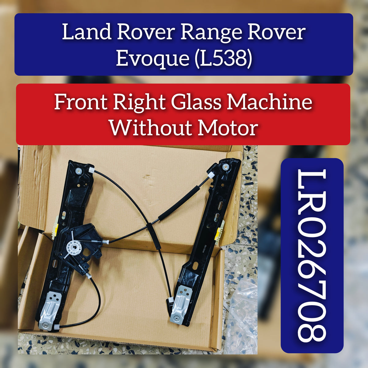 Front Right Glass Machine Without Motor LR026708  Compatible With Land Rover Range Rover (L538)