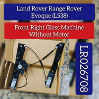 Front Right Glass Machine Without Motor LR026708  Compatible With Land Rover Range Rover (L538)