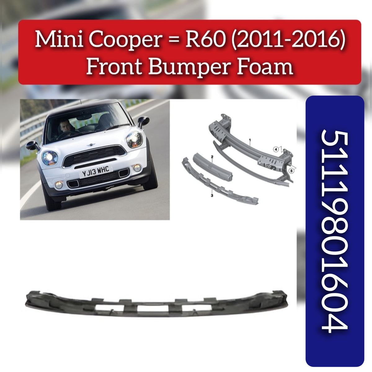 Front Bumper Foam Down 51119801604 Compatible With Mini Cooper S (R56)