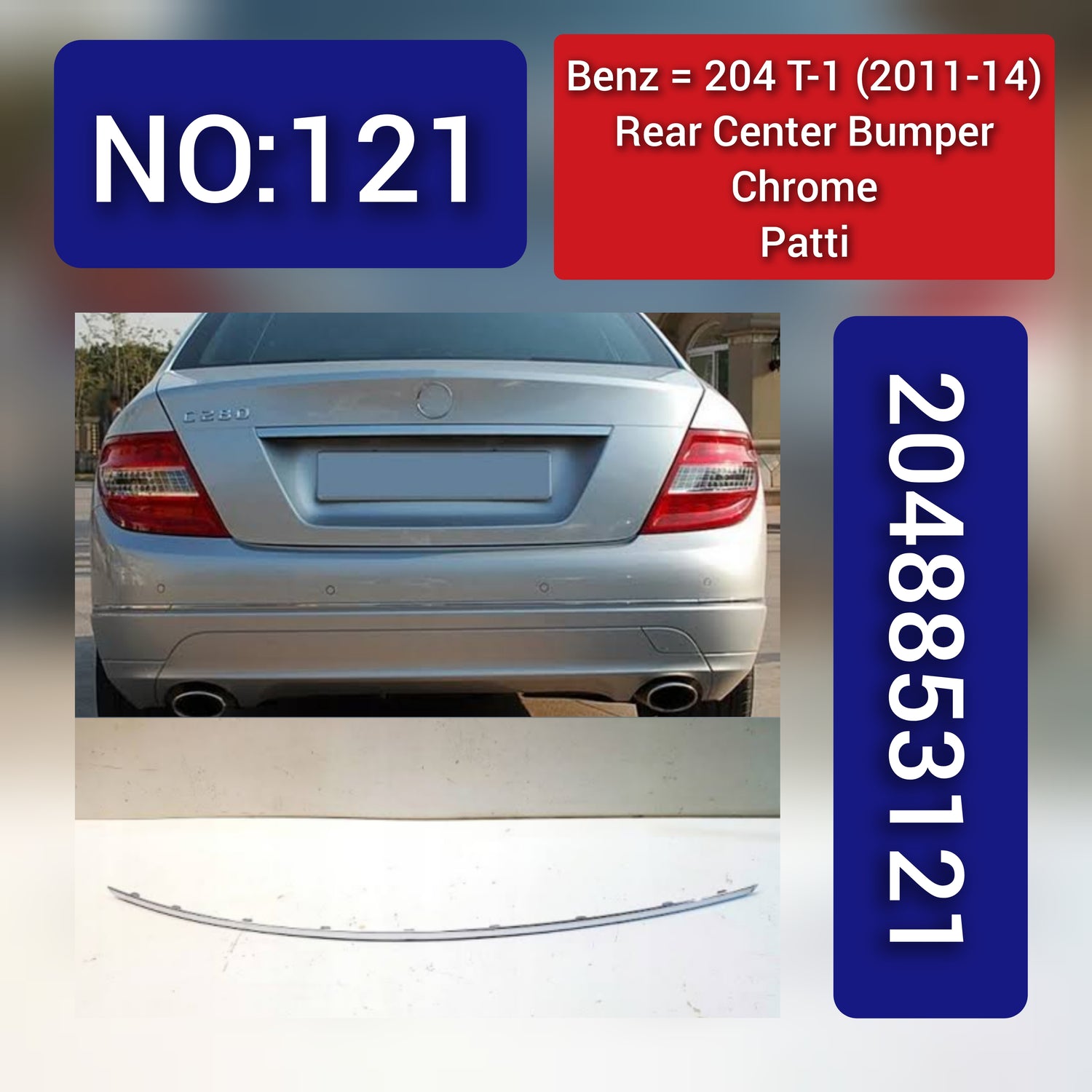 Rear Bumper Chrome  2048853121  Compatible With MERCEDES BENZ C-CLASS W204 T-1 2011-2014 Tag No.121