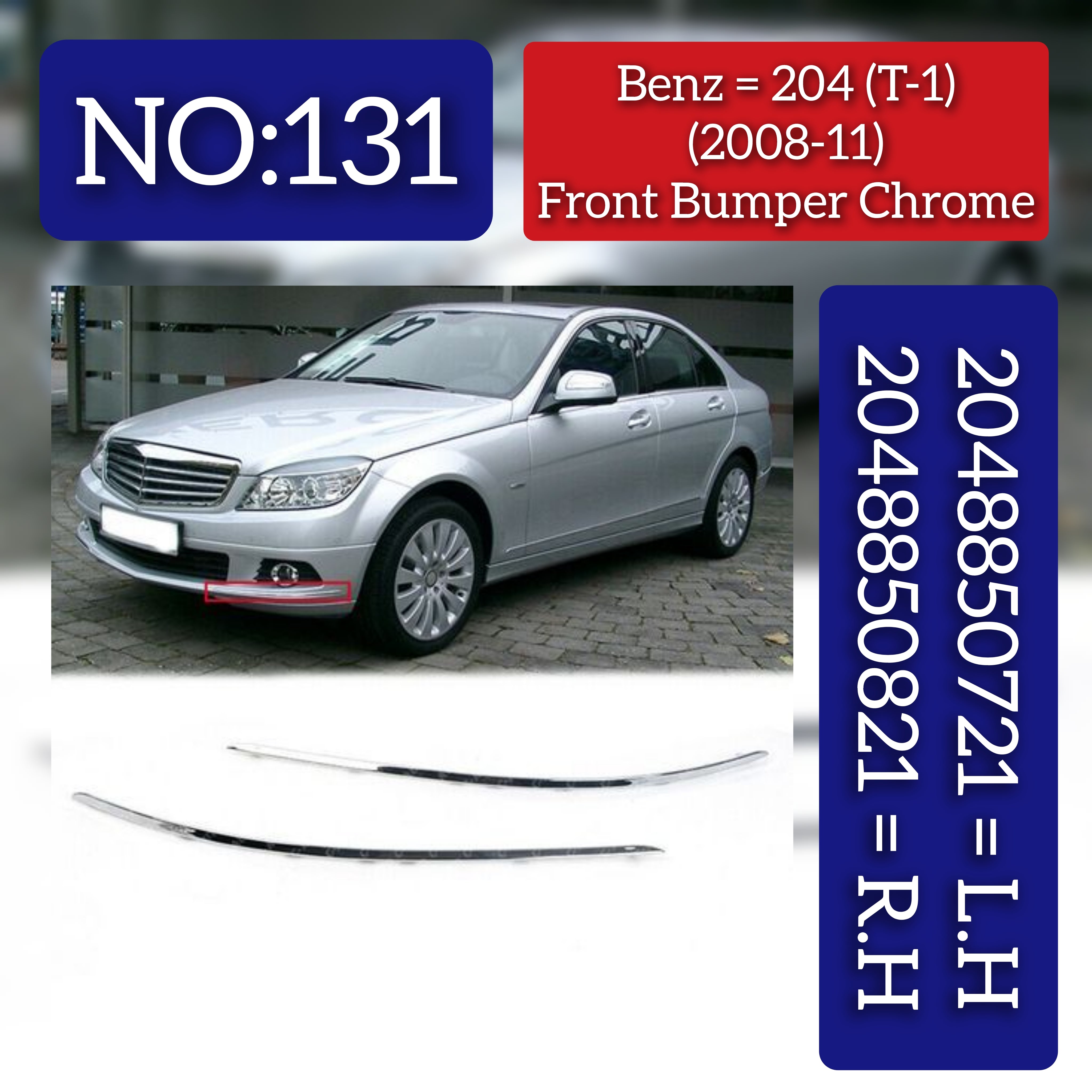 Front Bumper Chrome Left  2048850721 & Right 2048850821 Compatible With MERCEDES BENZ C-CLASS W204 T-1 2008-2011 Tag No.131