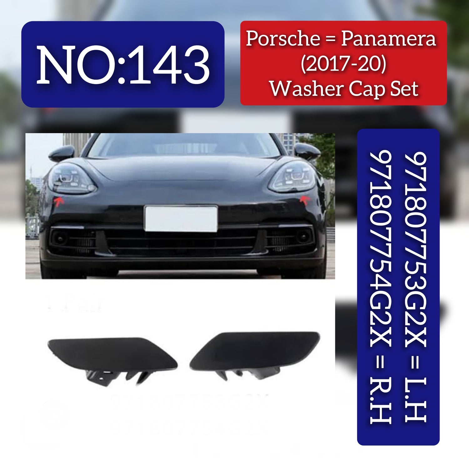 Washer Cover Cap Left 971807753G2X Right 971807754G2X Compatible With PORSCHE PANAMERA (2017-2020) Tag No.143