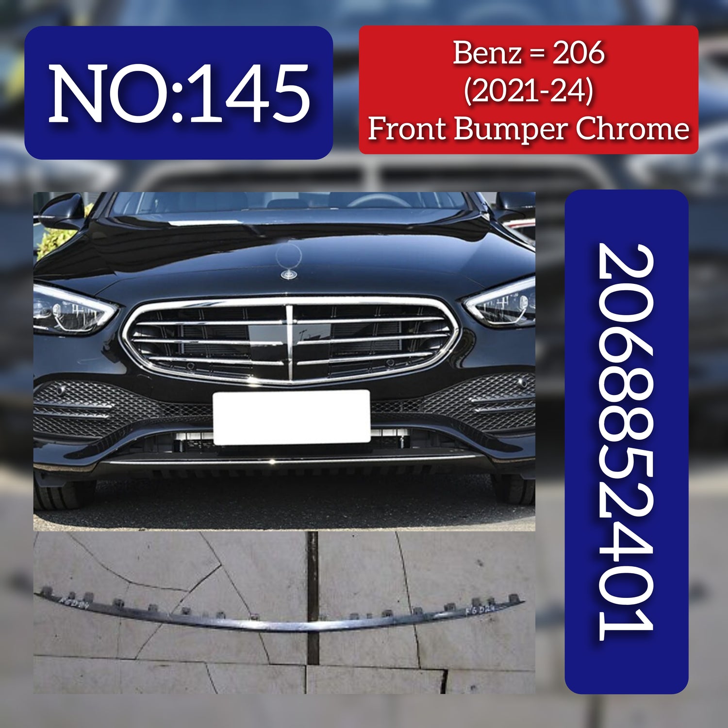 Front Bumper Chrome 2068852401  Compatible With MERCEDES BENZ C-CLASS W206 2021-2024 Tag No.145
