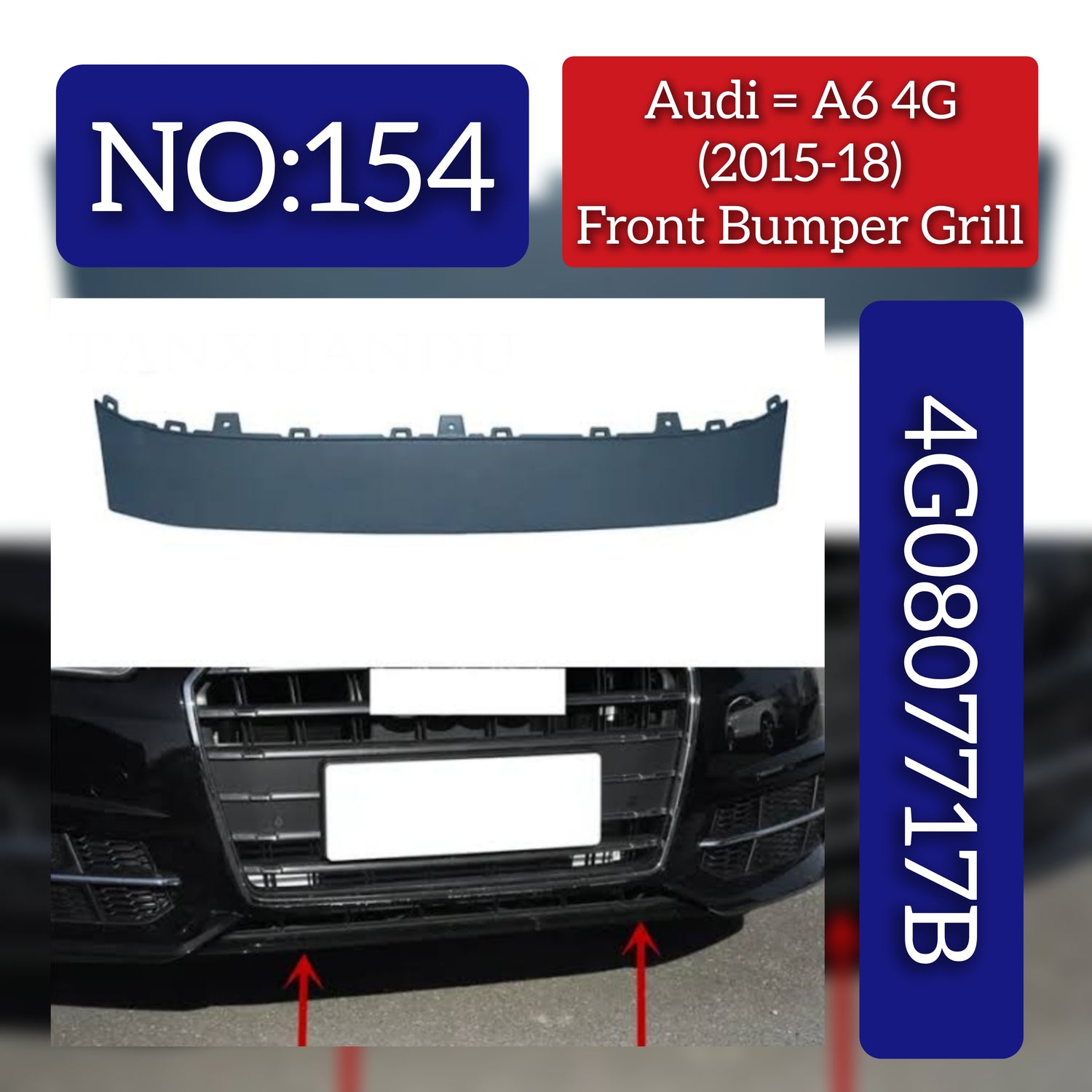 Front Bumper Grill 4G0807717B 4G0807717BGRU Compatible With AUDI A6 4G (2015-2018) Tag No.154
